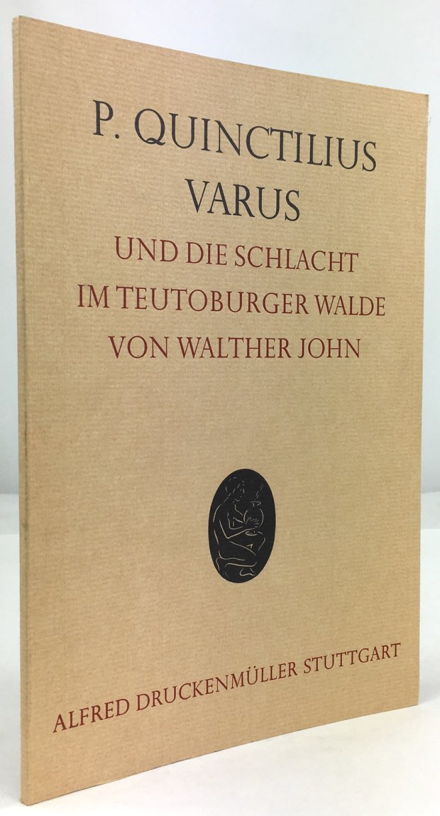 Abbildung von "P. Quinctilius Varus und die Schlacht im Teutoburger Wald."