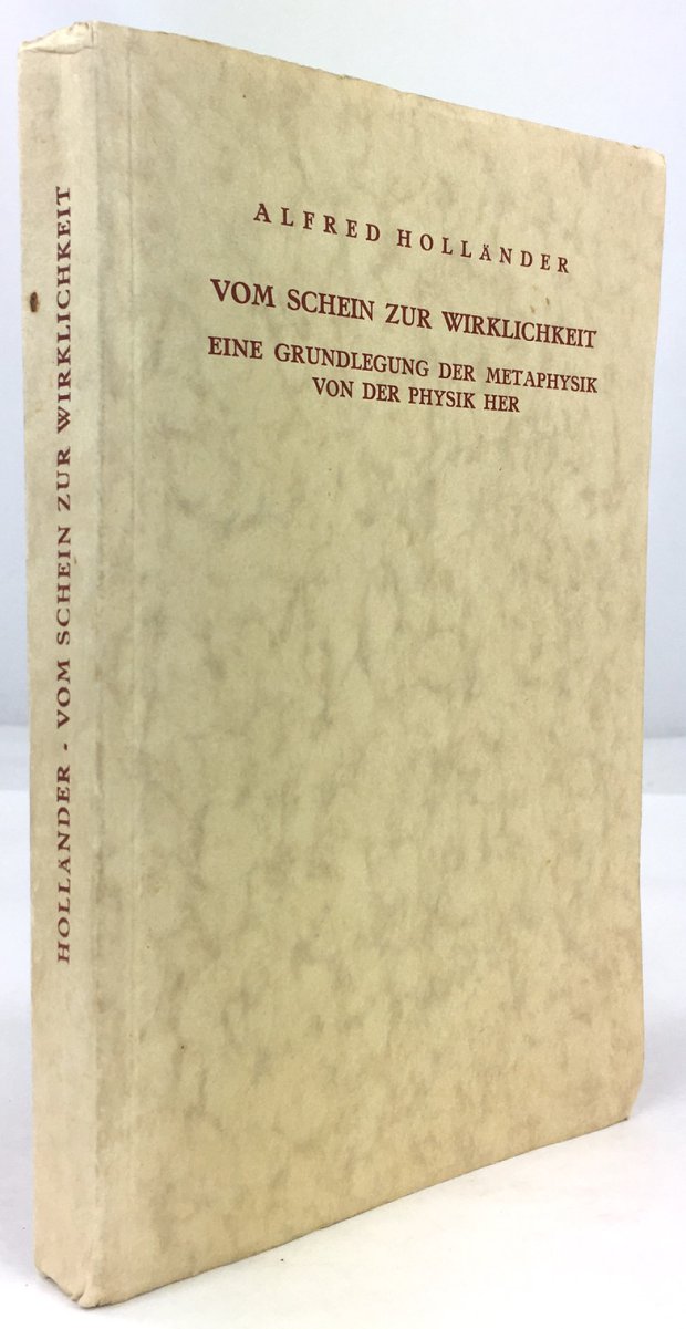 Abbildung von "Vom Schein zur Wirklichkeit. Eine Grundlegung der Metaphysik von der Physik her."