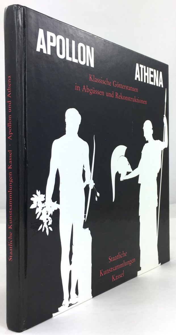 Abbildung von "Apollon und Athena. Klassische Götterstatuen in Abgüssen und Rekonstruktionen. Katalog zur Sonderausstellung 1991 bearbeitet von Peter Gercke unter Mitarbeit der Autoren und Walter Langsdorf."