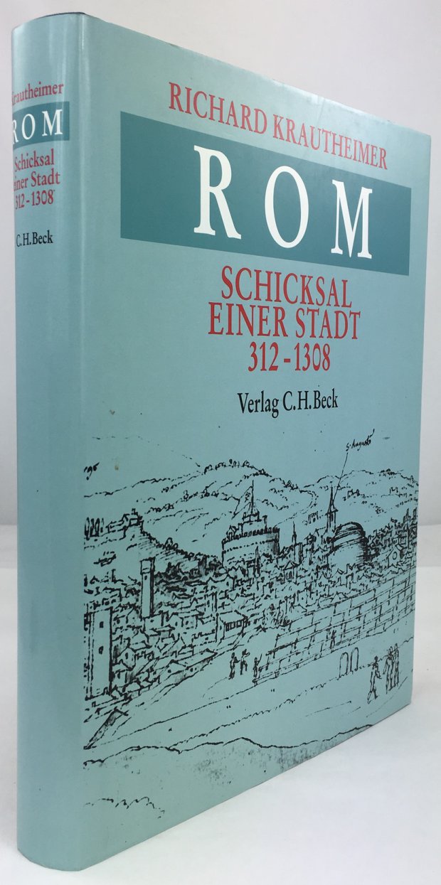 Abbildung von "Rom. Schicksal einer Stadt 312-1308. Aus dem Englischen übertragen von Toni Kienlechner und Ulrich Hoffmann..."