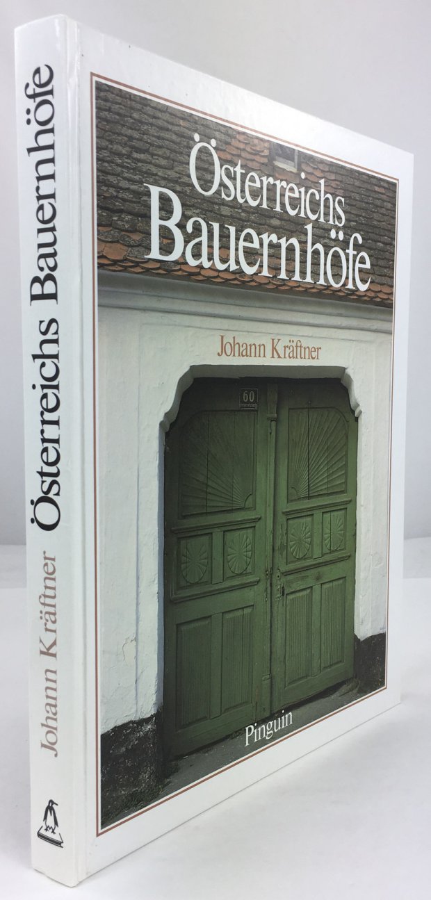 Abbildung von "Österreichische Bauernhöfe. Eine Dokumentation der letzten Zeugen einer versinkenden Baukultur."