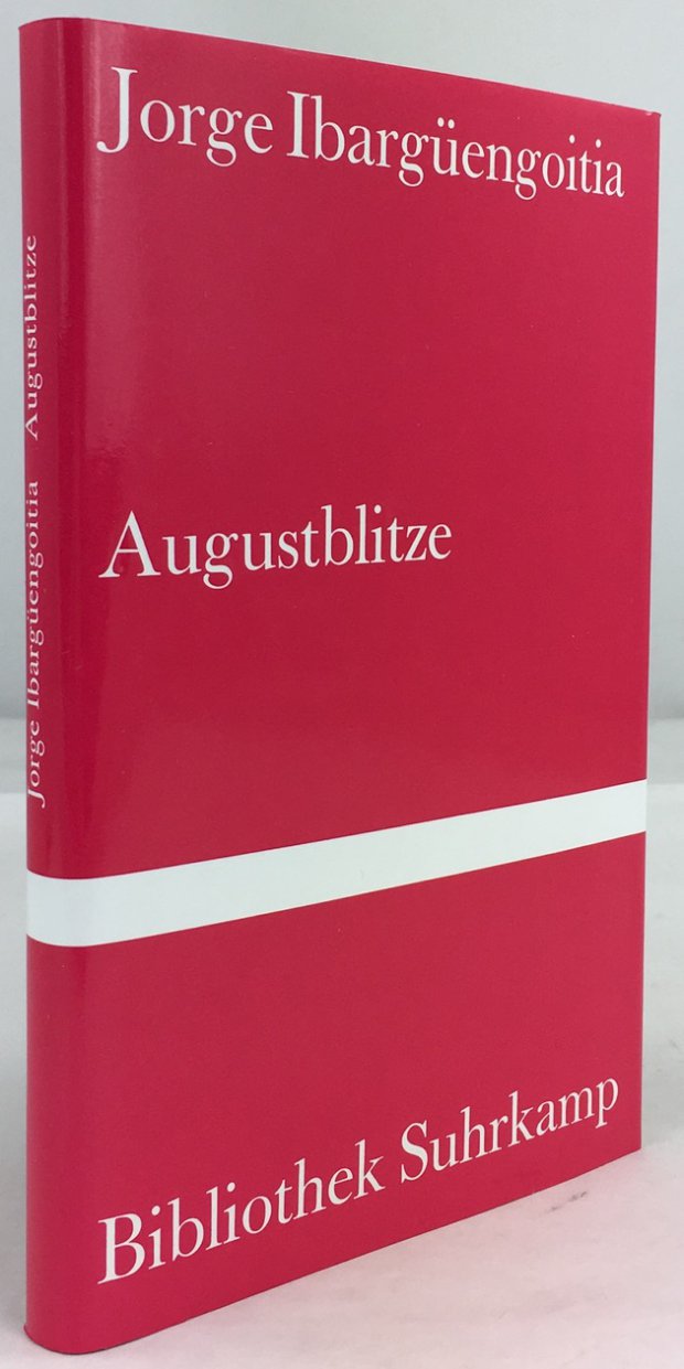 Abbildung von "Augustblitze. Roman. Aus dem Spanischen von Peter Schwaar. Erste Auflage."