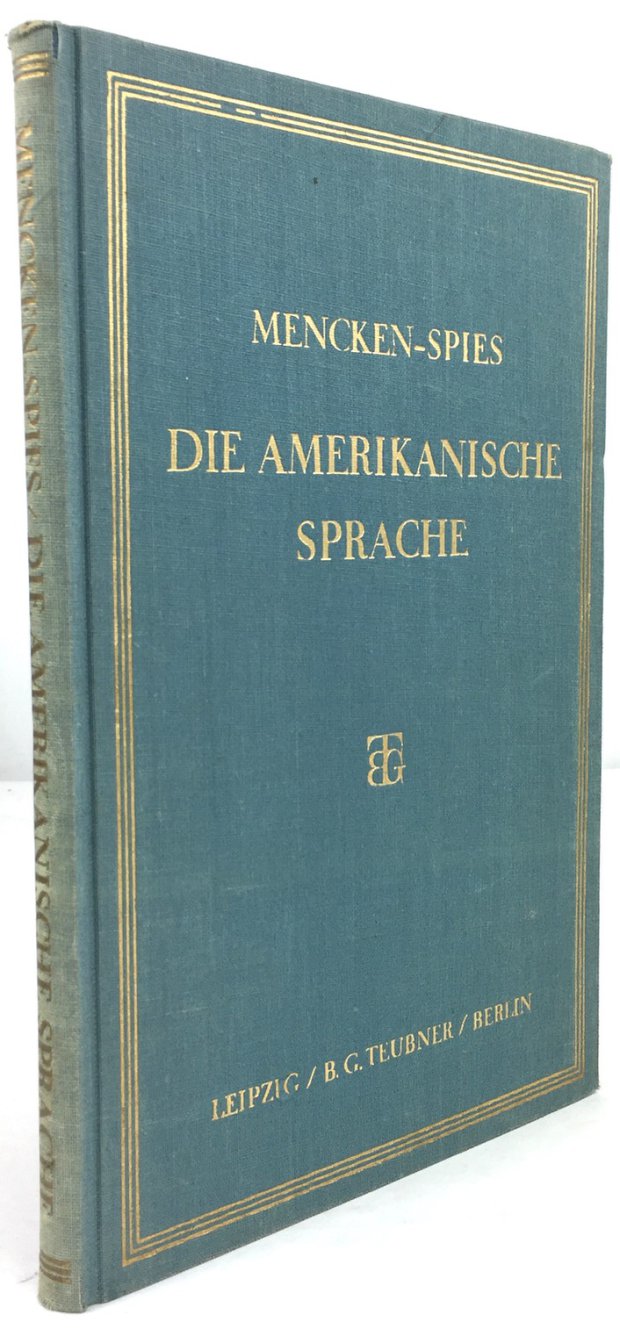 Abbildung von "Die amerikanische Sprache. (Das Englisch der Vereinigten Staaten). Deutsche Bearbeitungvon Heinrich Spies."