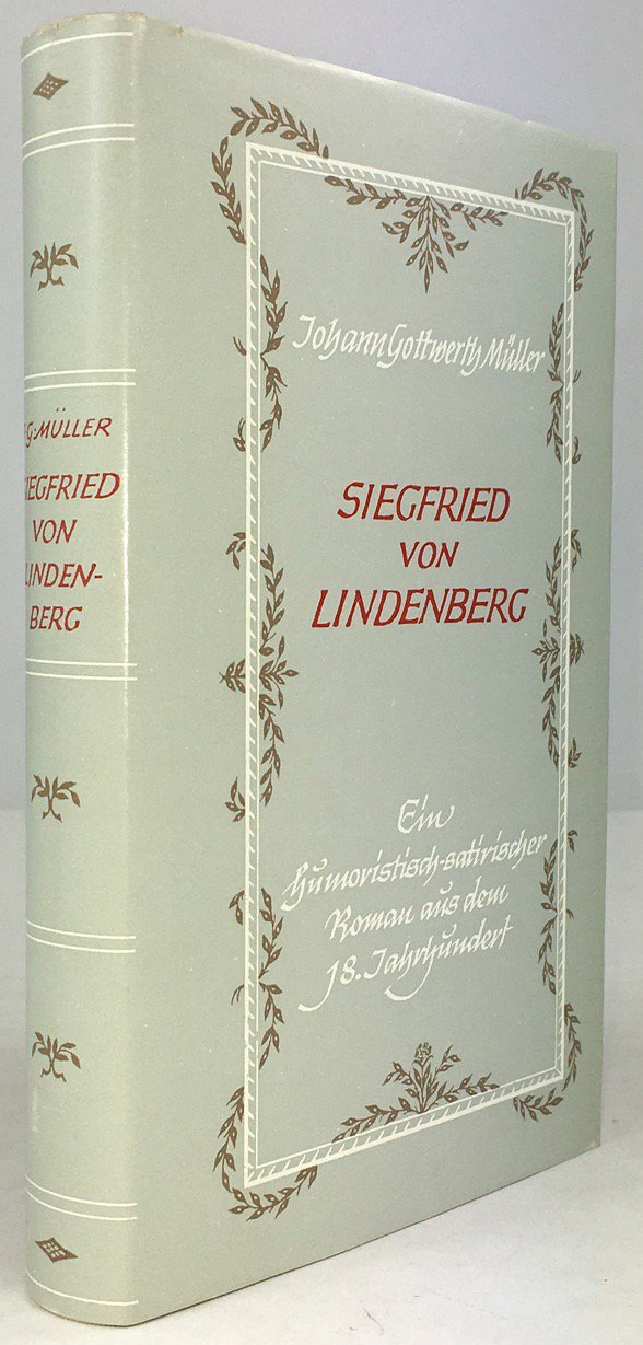 Abbildung von "Siegfried von Lindenberg. Ein humoristisch - satirischer Roman aus dem achtzehnten Jahrhundert..."