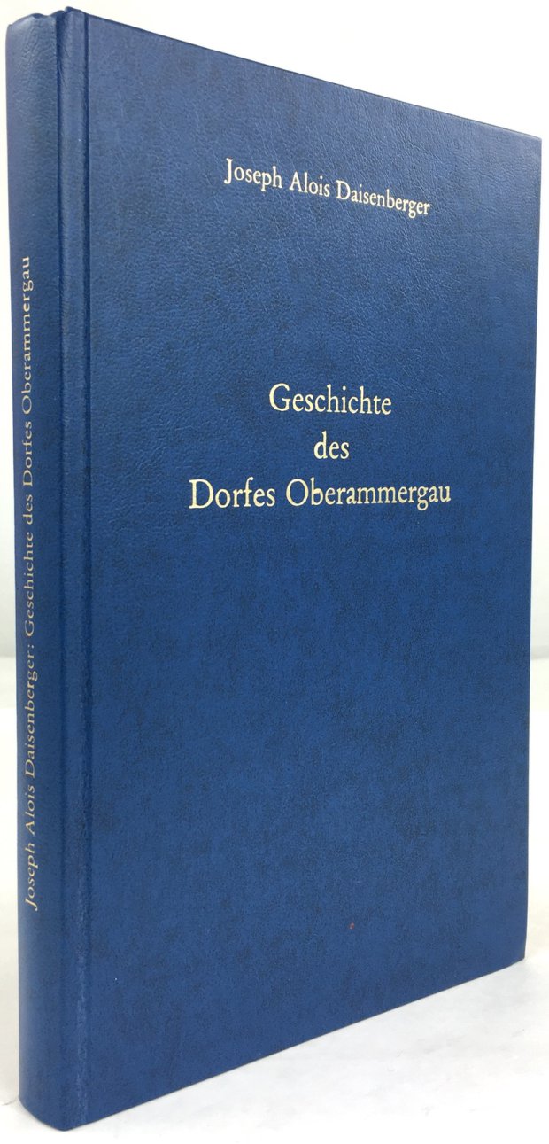 Abbildung von "Geschichte des Dorfes Oberammergau. Oberbayerisches Archiv für vaterländische Geschichte, herausgegeben von dem historischen Vereine von und für Oberbayern..."