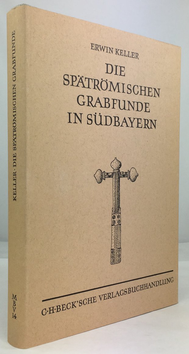 Abbildung von "Die spätrömischen Grabfunde in Südbayern."