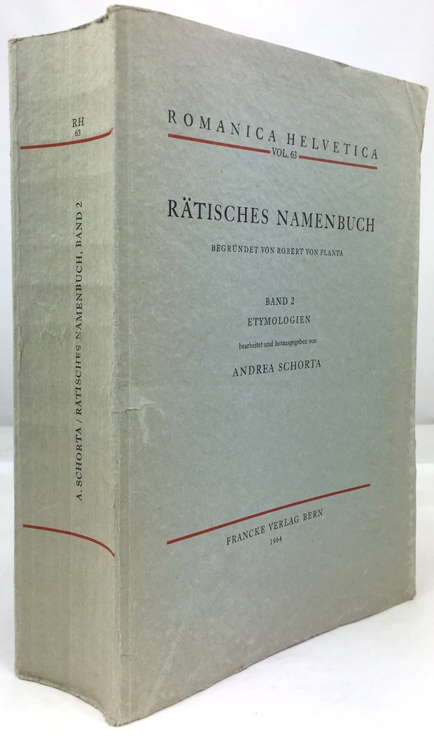 Abbildung von "Rätisches Namenbuch. Begründet von Robert von Planta. Band 2: Etymologien (apart)."