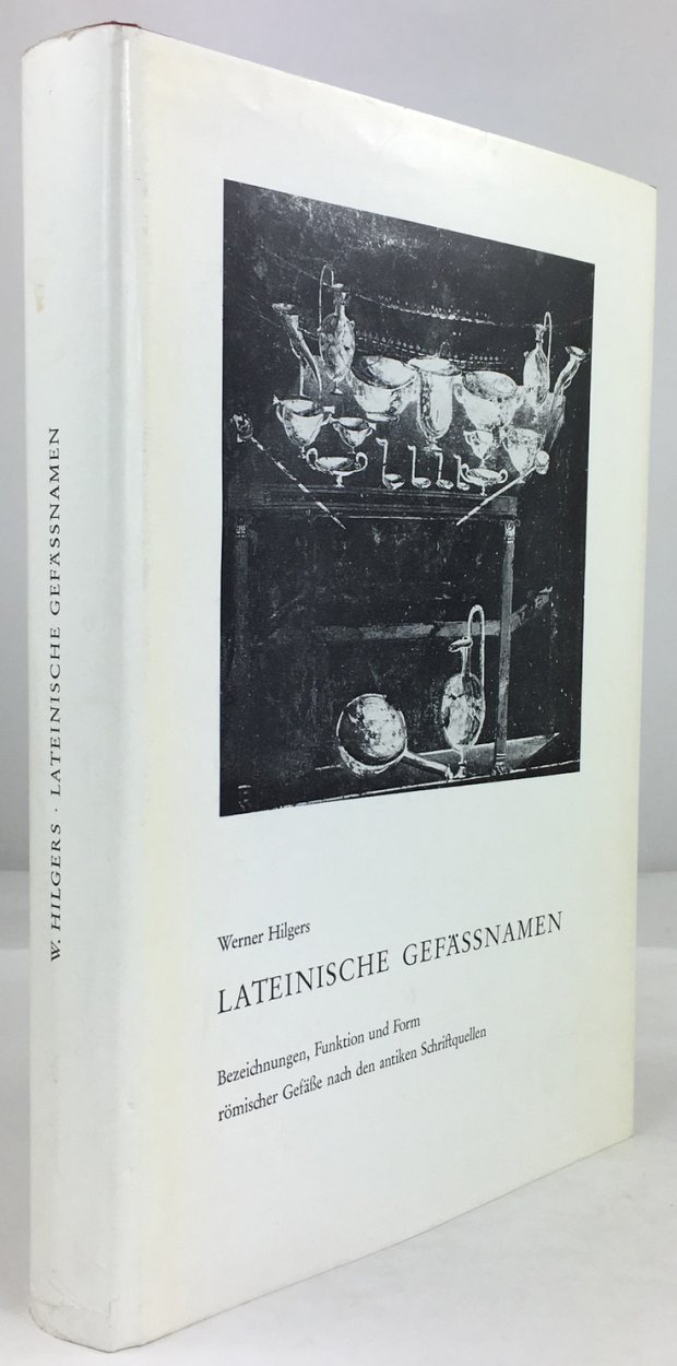 Abbildung von "Lateinische Gefässnamen. Bezeichnungen, Funktion und Form römischer Gefäße nach den antiken Schriftquellen."