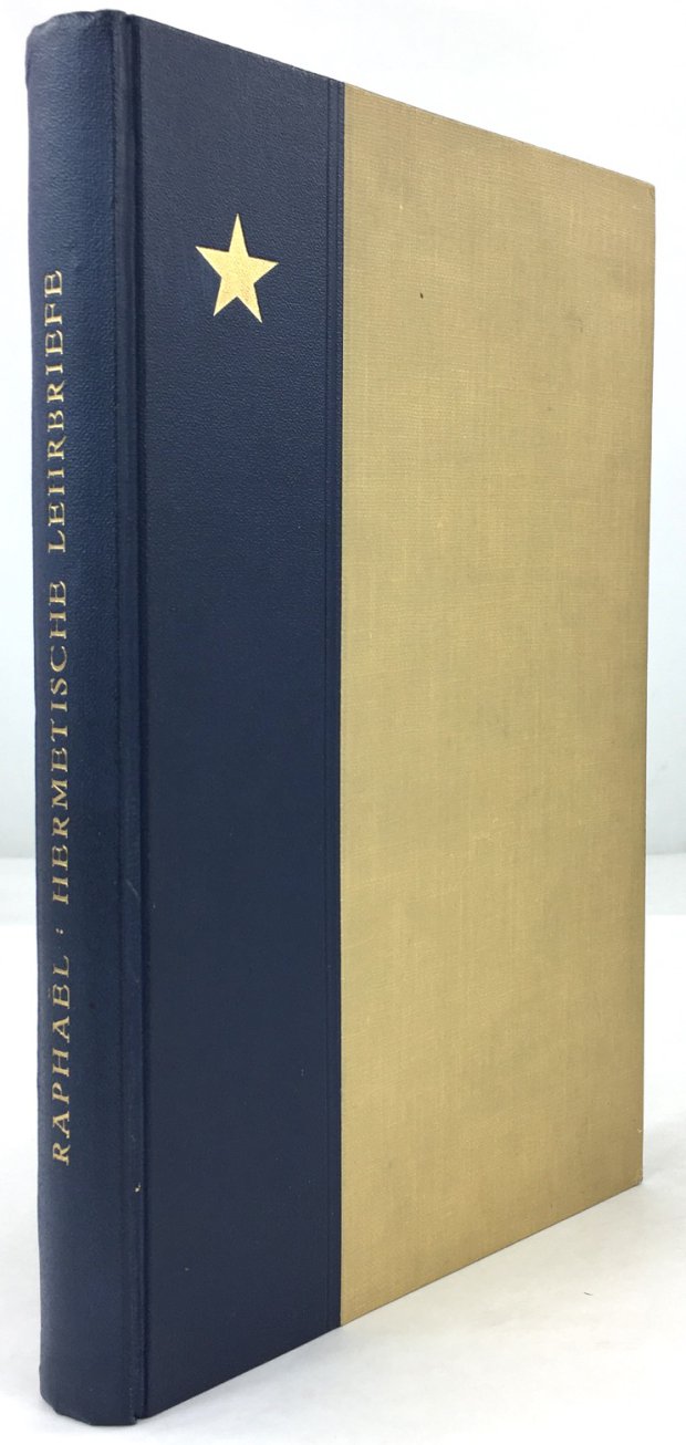 Abbildung von "Hermetische Lehrbriefe über Sternenweistum und Alchemie. Mit Verwertung Französicher u. Englischer Quellenwerke neu bearbeitet und herausgegeben von Raphael."