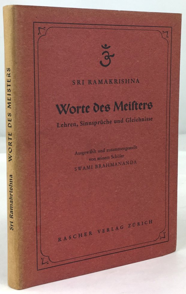 Abbildung von "Worte des Meisters. Lehren, Sinnsprüche und Gleichnisse. Ausgewählt und zusammengestellt von seinem Schüler Swami Brahmananda..."