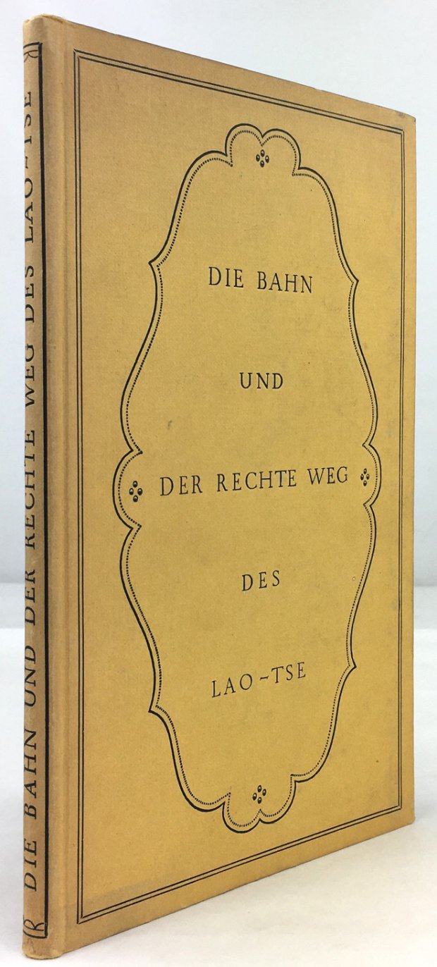 Abbildung von "Die Bahn und der Rechte Weg des Lao-Tse. Der chinesischen Urschrift nachgedacht von Alexander Ular..."