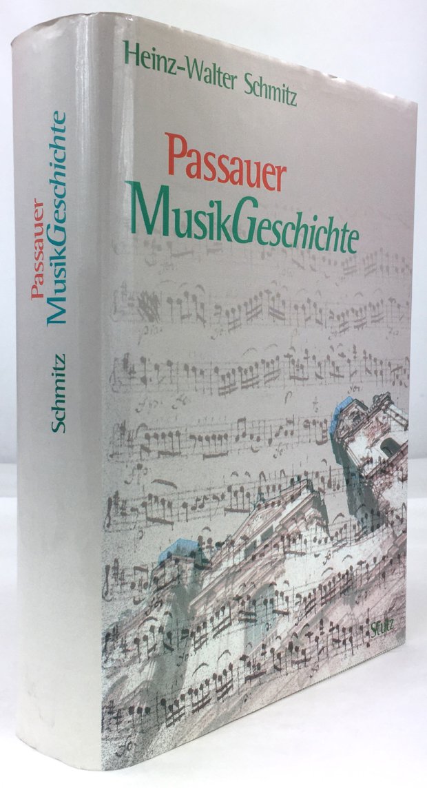 Abbildung von "Passauer Musikgeschichte. Die Kirchenmusik zur Zeit der Fürstbischöfe und in den Klöstern St..."