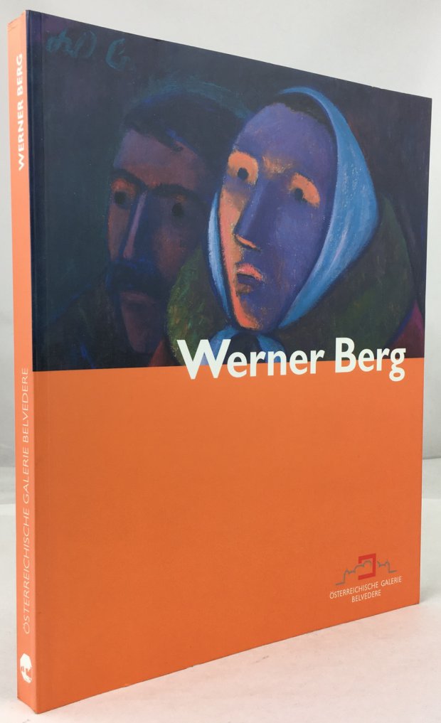 Abbildung von "Werner Berg. Mit Beiträgen von Wieland Schmied, Franz Smola, Barbara Biller und Harald Scheicher."