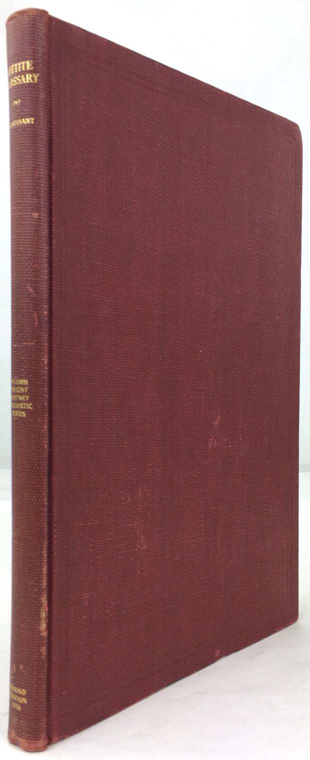 Abbildung von "A Hittite Glossary. Words of Known or Conjectured Meaning with Sumerian and Akkadian Words Ocurring in Hittite Texts..."