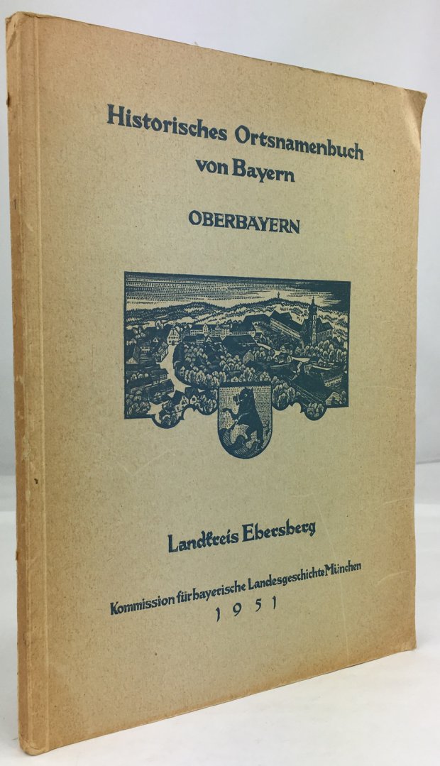 Abbildung von "Landkreis Ebersberg. (= Historisches Ortsnamenbuch von Bayern, Oberbayern, Band 1.)"