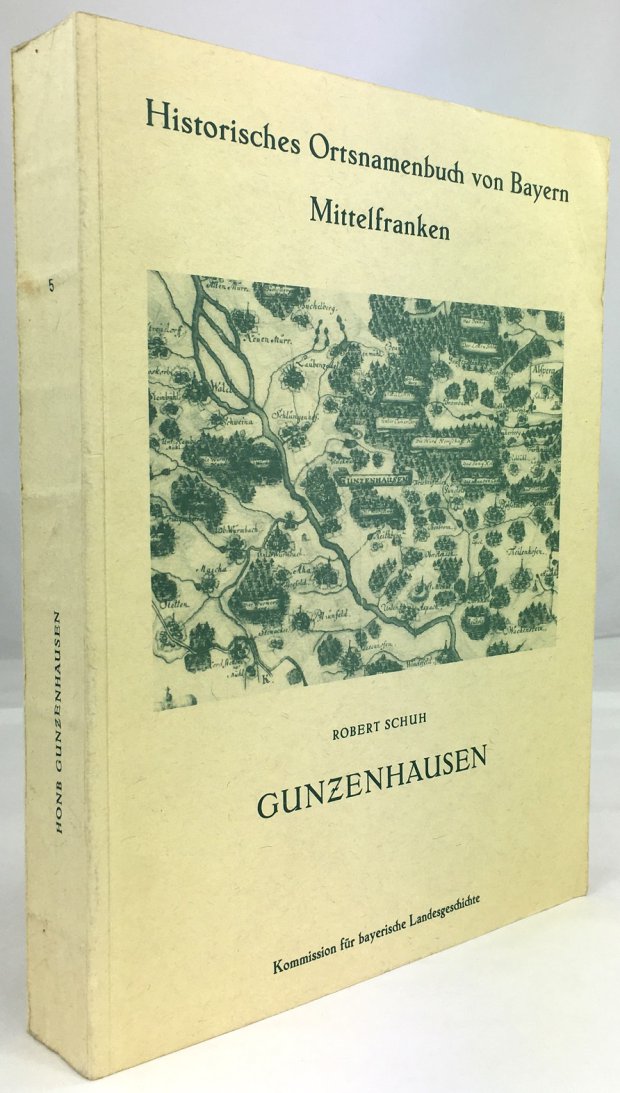 Abbildung von "Gunzenhausen. Ehemaliger Landkreis Gunzenhausen. (= Historisches Ortsnamenbuch von Bayern, Mittelfranken,..."