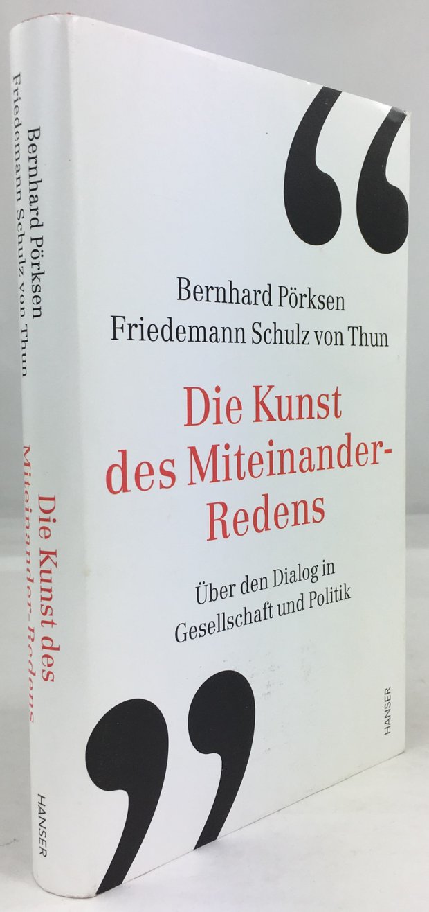 Abbildung von "Die Kunst des Miteinander-Redens. Über den Dialog in Gesellschaft und Politik. 1. Auflage."