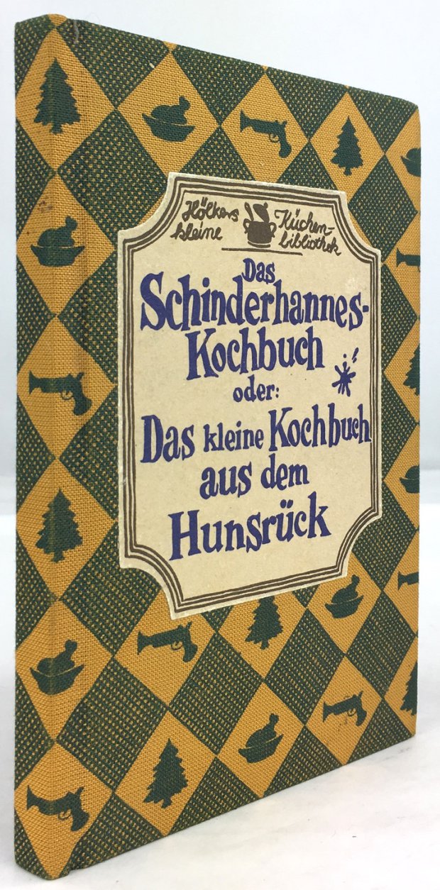 Abbildung von "Das Schinderhannes-Kochbuch oder: Das kleine Kochbuch aus dem Hunsrück."