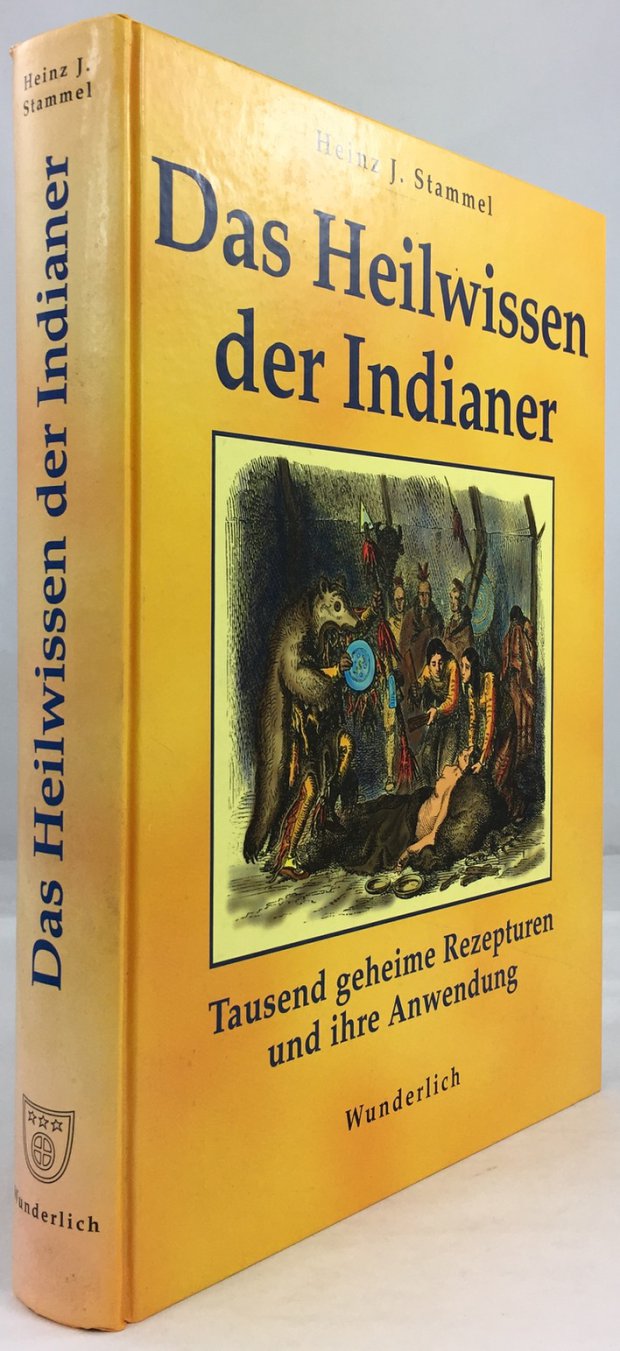 Abbildung von "Das Heilwissen der Indianer. Tausend geheime Rezepturen und ihre Anwendung. 1. Auflage."