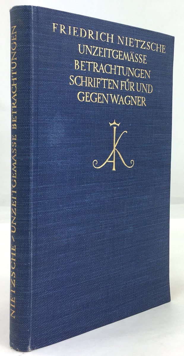 Abbildung von "Unzeitgemäße Betrachtungen. Schriften für und gegen Wagner. 1. Aufl. (= Dünndruck-Ausgabe.)"