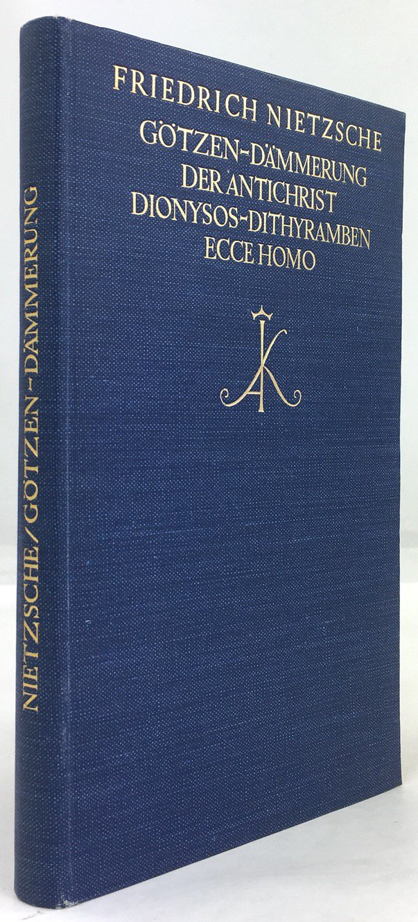 Abbildung von "Götzen-Dämmerung. Der Antichrist. Dionysos-Dithyramben. Ecce Homo. 64. - 66. Tsd..."