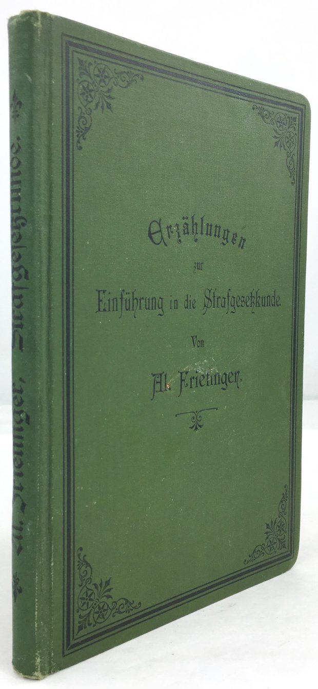 Abbildung von "Erzählungen zur Einführung in die Strafgesetzkunde. Für die Jugend und für das Volk unter Mitwirkung juridischer Kräfte bearbeitet."