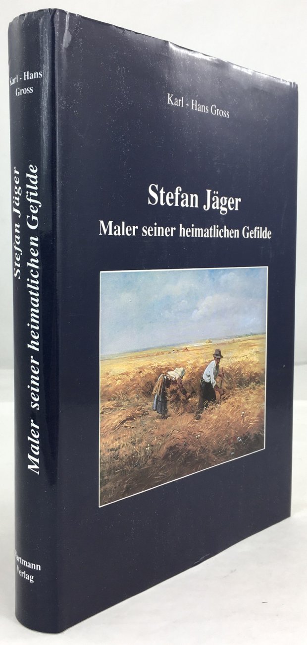 Abbildung von "Stefan Jäger. Maler seiner heimatlichen Gefilde. Aus seinem Leben und Werk."