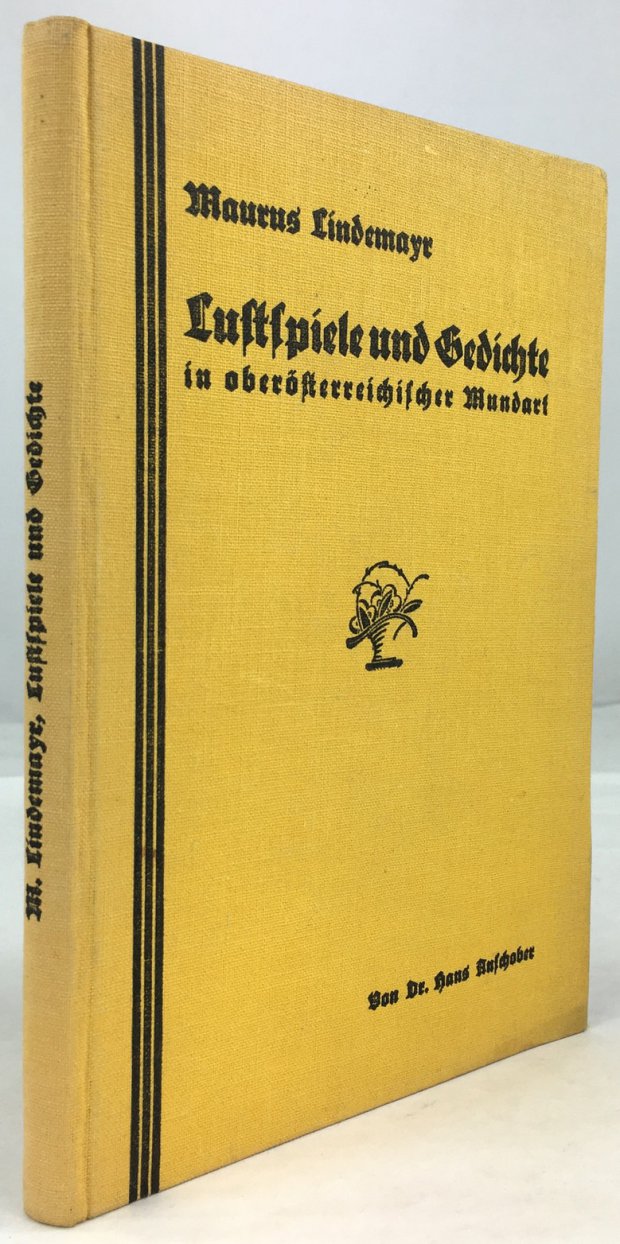 Abbildung von "Lustspiele und Gedichte in oberösterreichischer Mundart. Ausgewählt und gänzlich neu bearbeitet von Hans Anschober..."