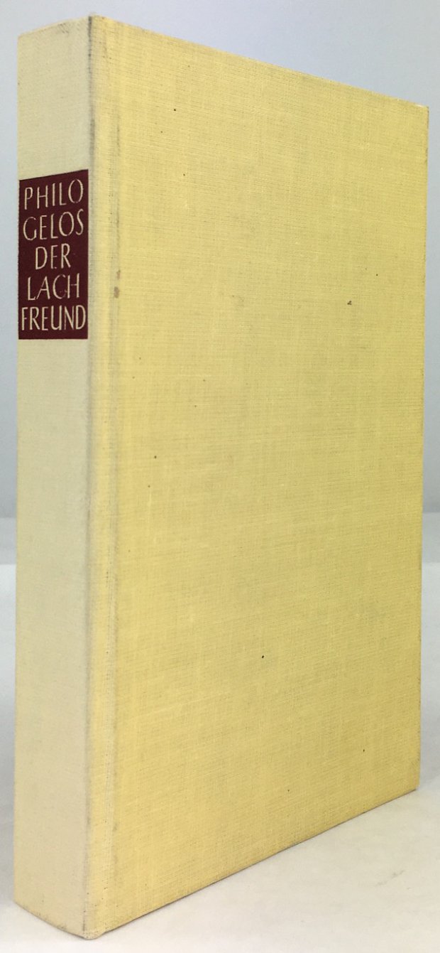 Abbildung von "Philogelos. Der Lachfreund von Hierokles und Philagrios. Griechisch - deutsch mit Einleitungen und Kommentar herausgegeben von Andreas Thierfelder..."