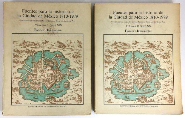 Abbildung von "Fuentes para la historia de la Ciudad de México 1810 - 1979. Volumen I. Siglo XIX..."