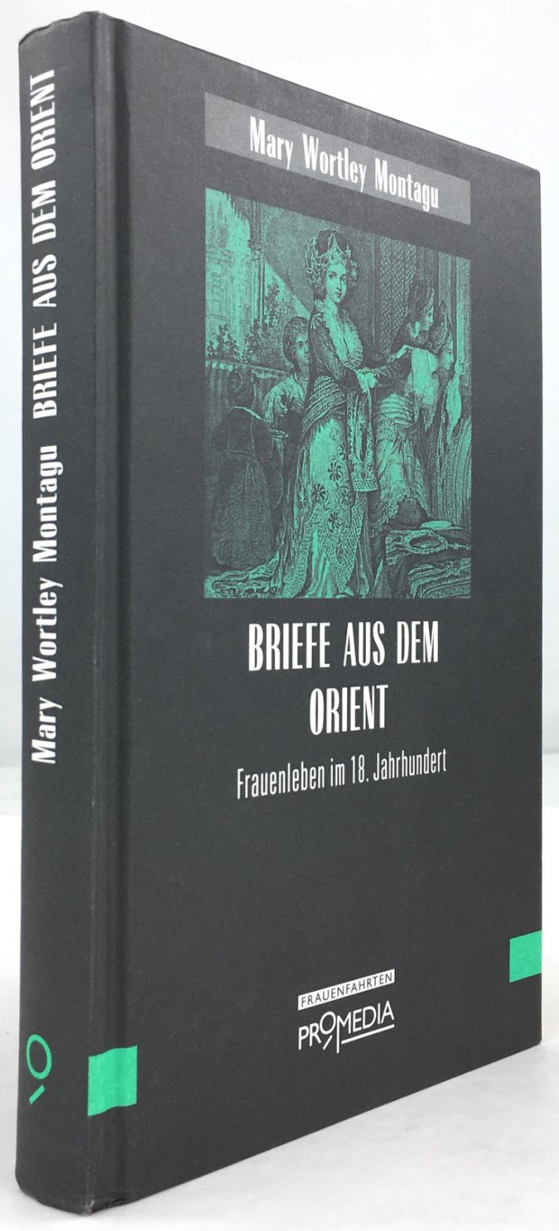 Abbildung von "Briefe aus dem Orient. Frauenleben im 18. Jahrhundert. Herausgegeben von Irmela Körner."