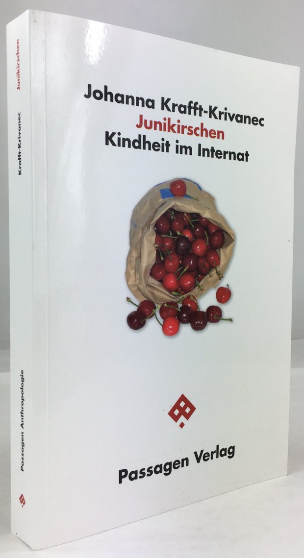 Abbildung von "Junikirschen. Kindheit im Internat. Erinnerungen an Gemeinschaftsgefühle und Grenzverletzungen."