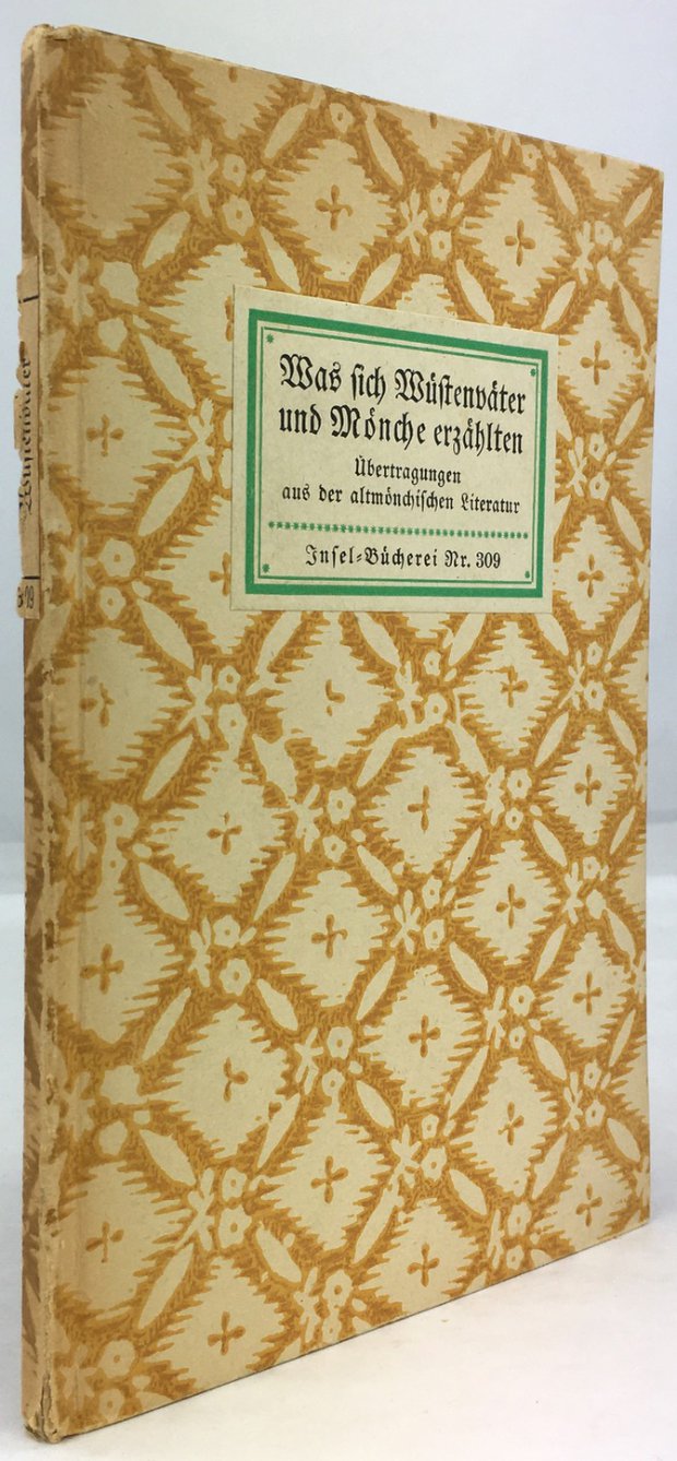 Abbildung von "Was sich Wüstenväter und Mönche erzählten. Auswahl und Übertragung aus der altmönchischen Literatur von Johannes Bühler..."