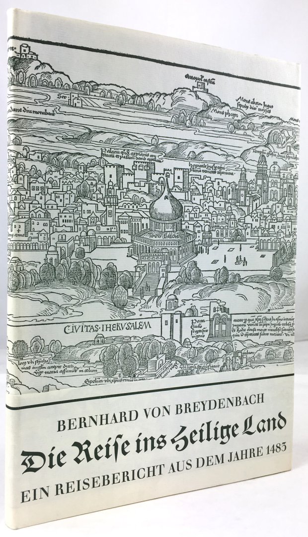 Abbildung von "Die Reise ins heilige Land. Ein Reisebericht aus dem Jahre 1483. Mit 17 Holzschnitten,..."