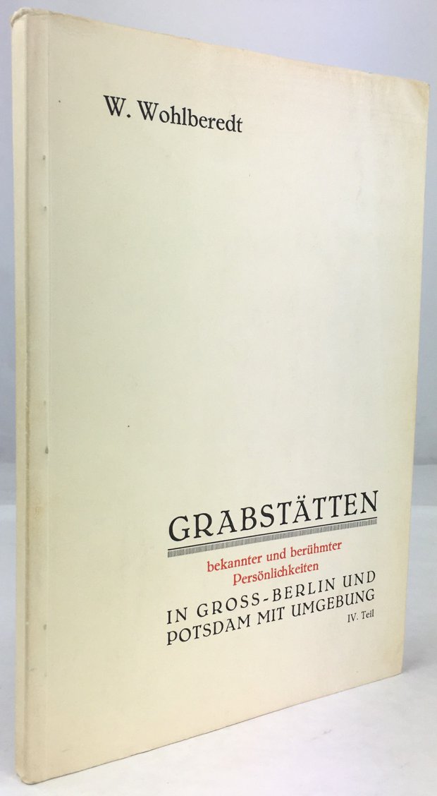 Abbildung von "Verzeichnis der Grabstätten bekannter und berühmter Persönlichkeiten in Groß-Berlin und Potsdam mit Umgebung..."