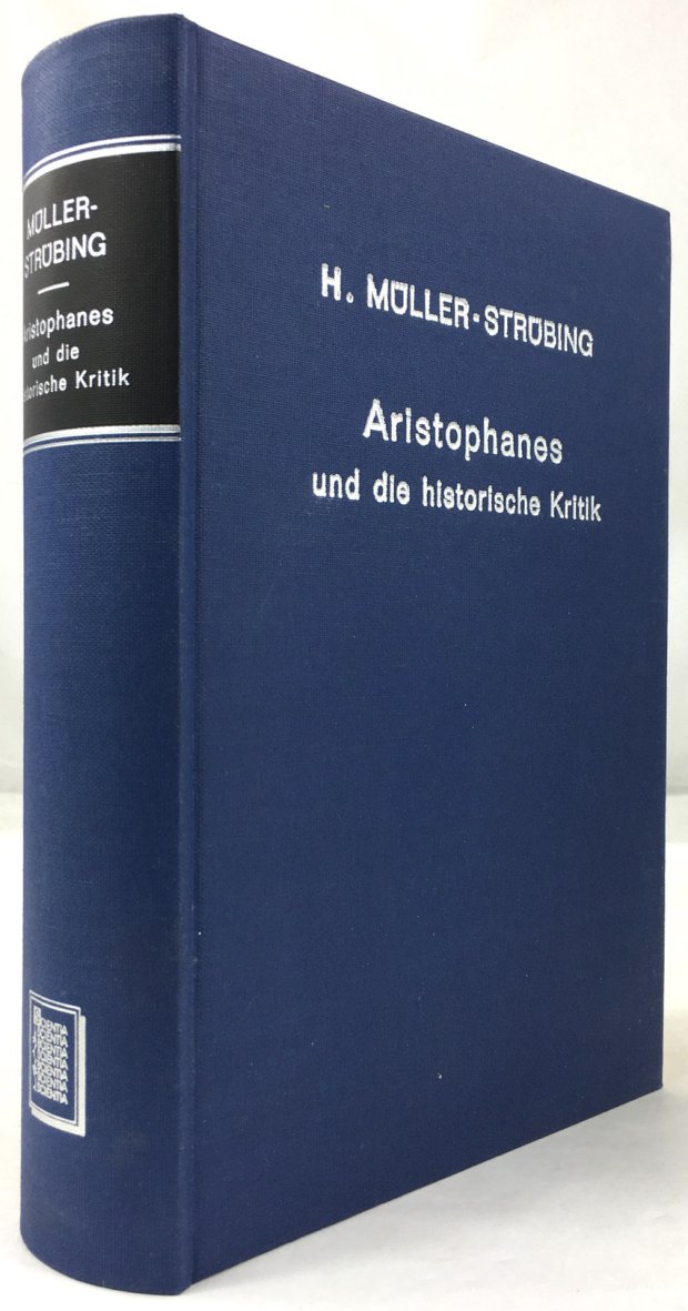 Abbildung von "Aristophanes und die Historische Kritik. Polemische Studien zur Geschichte von Athen im 5. Jahrhundert vor Chr..."