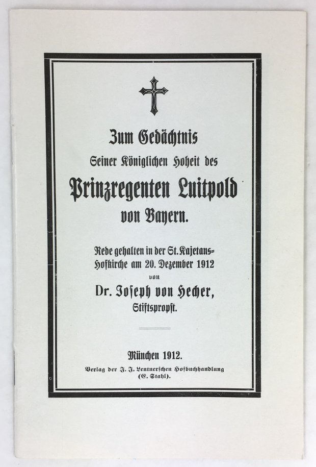 Abbildung von "Zum Gedächtnis Seiner Königlichen Hoheit des Prinzregenten Luitpold von Bayern..."