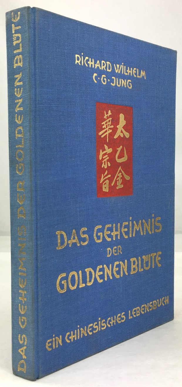 Abbildung von "Das Geheimnis der Goldenen Blüte. Ein chinesisches Lebensbuch. Mit einem europäischen Kommentar von C. G. Jung..."