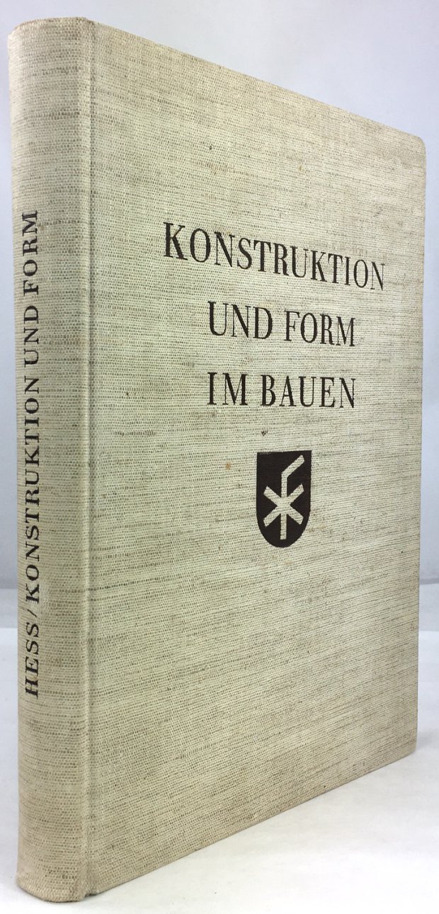 Abbildung von "Konstruktion und Form im Bauen. Mit 1440 Zeichnungen auf 198 Tafeln. Dritte Auflage."