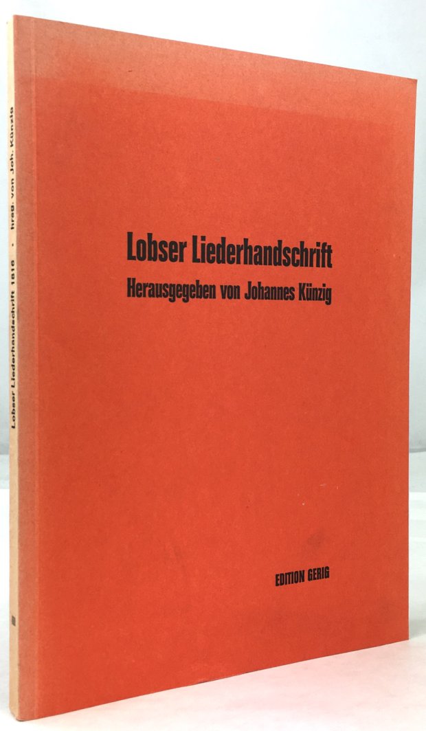Abbildung von "Lobser Liederhandschrift 1816. Sammlung von 47 weltlichen Landliedern, zusammengetragen von Karl Kraus,..."