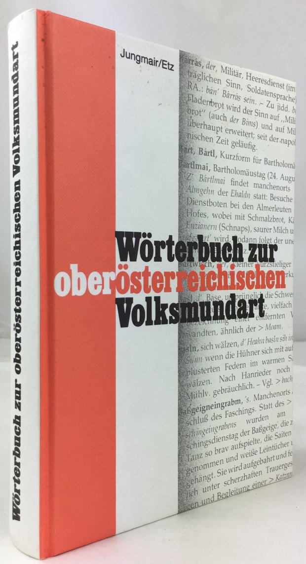 Abbildung von "Wörterbuch zur Oberösterreichischen Volksmundart. Gesammelt von Otto Jungmair, für die Drucklegung bearbeitet von Albrecht Etz..."