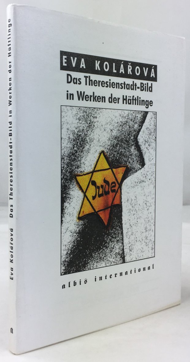 Abbildung von "Das Theresienstadt-Bild in den Werken der Häftlinge 1941 -1945."