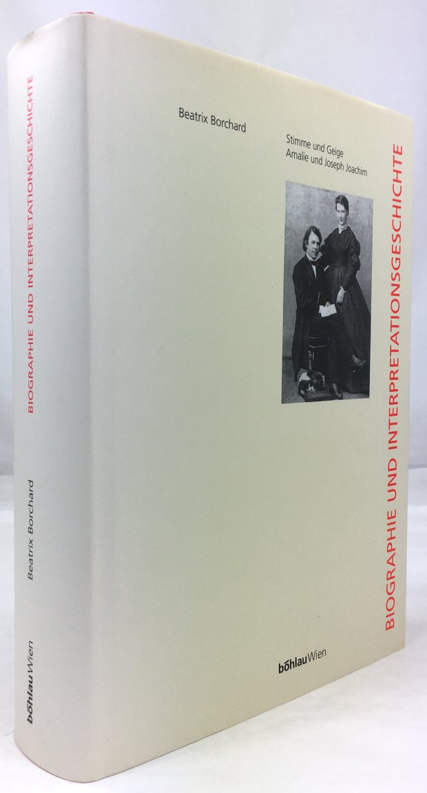 Abbildung von "Stimme und Geige. Amalie und Joseph Joachim. Biographie und Interpretationsgeschichte."