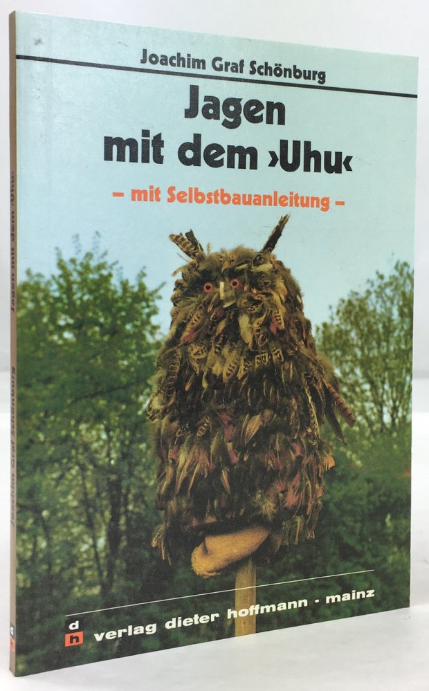 Abbildung von "Jagen mit dem Uhu - mit Selbstbauanleitung."