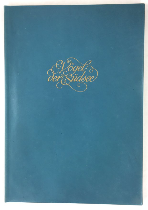 Abbildung von "Vögel der Südsee. 23 Gouachen und Aquarelle nach Zeichnungen Georg Forsters,..."
