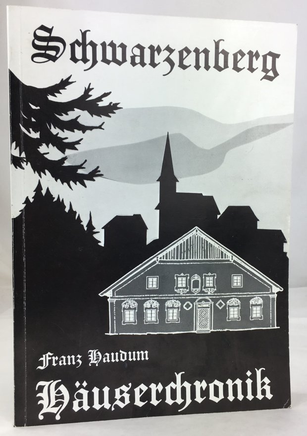 Abbildung von "Häuserchronik der Gemeinde Schwarzenberg."