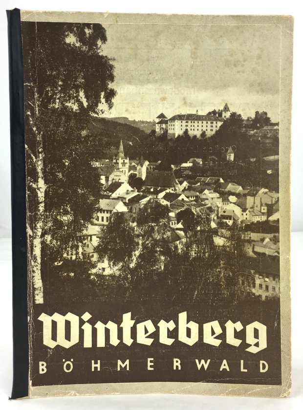 Abbildung von "Winterberg. Ein Heimatbüchlein, zusammengestellt von F. Ed. Hrabe anläßlich der Böhmerwaldheimatschau,..."
