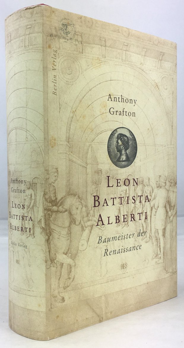 Abbildung von "Leon Battista Alberti. Baumeister der Renaissance. Aus dem Amerikanischen von Jochen Bußmann."