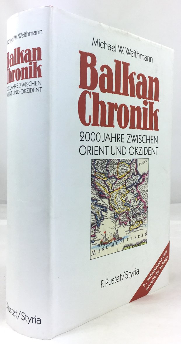 Abbildung von "Balkan-Chronik. 2000 Jahre zwischen Orient und Okzident. 3., aktualisierte und erweiterte Auflage."
