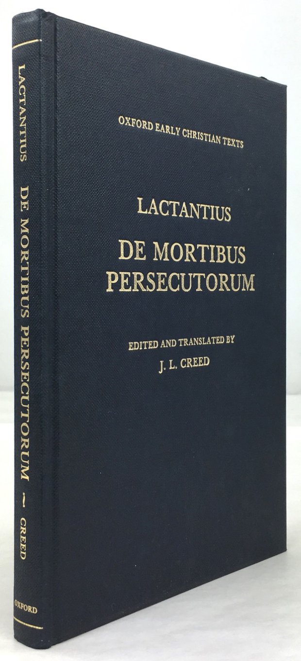 Abbildung von "De Mortibus Persecutorum. Edited and translated by J. L. Creed."